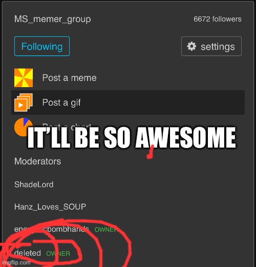 IT’LL BE SO AWESOME | made w/ Imgflip meme maker