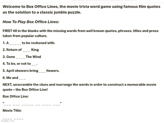 Play Box Office Lines Ⓒ The Movie Trivia Word Game #2 | image tagged in funny,reid moore,games,puzzles,movies,box office lines | made w/ Imgflip meme maker