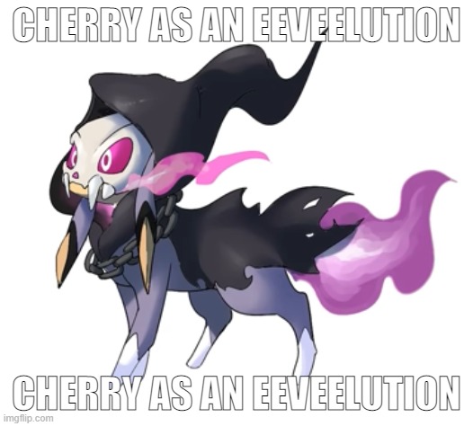 CHERRY AS AN EEVEELUTION; CHERRY AS AN EEVEELUTION | made w/ Imgflip meme maker