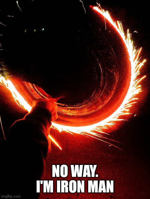 Doctor Strange moment | NO WAY. I'M IRON MAN | made w/ Imgflip meme maker