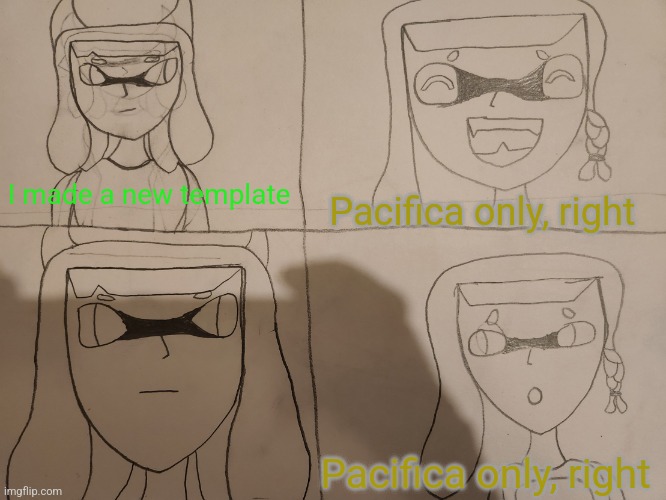 Inkmatas Pacifica 4 panel | I made a new template; Pacifica only, right; Pacifica only, right | image tagged in inkmatas pacifica 4 panel | made w/ Imgflip meme maker