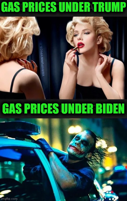 GAS PRICES UNDER TRUMP GAS PRICES UNDER BIDEN | made w/ Imgflip meme maker