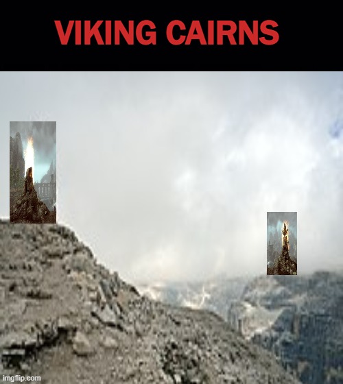 Viking Wi-Fi | VIKING CAIRNS | image tagged in mountain,cairns | made w/ Imgflip meme maker