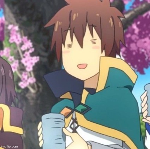 Kazuma happ | image tagged in kazuma happ | made w/ Imgflip meme maker