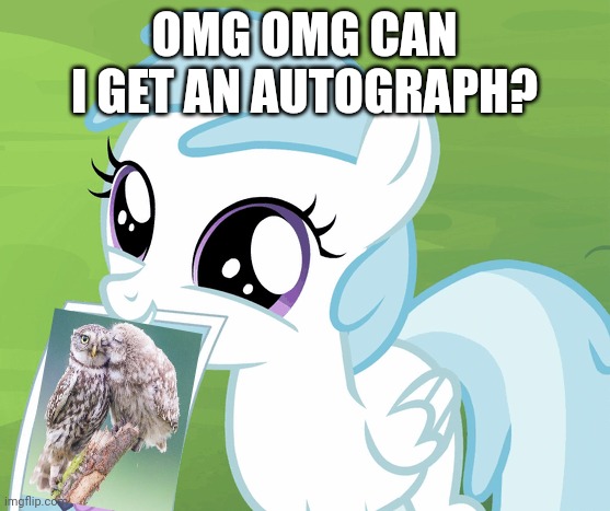OMG OMG CAN I GET AN AUTOGRAPH? | made w/ Imgflip meme maker
