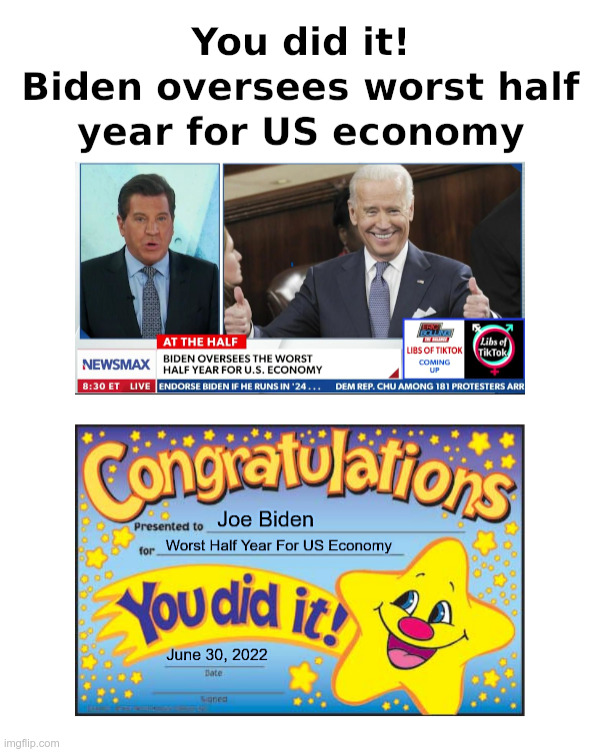 Biden: You Did It! | image tagged in newsmax,eric bolling,its the economy stupid,happy star congratulations,clueless,joe biden | made w/ Imgflip meme maker