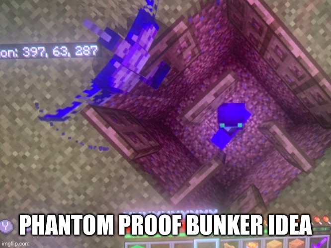 PHANTOM PROOF BUNKER IDEA | made w/ Imgflip meme maker