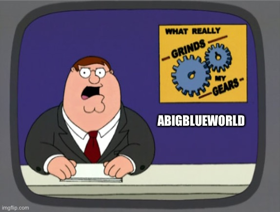 Peter Griffin News Meme | ABIGBLUEWORLD | image tagged in memes,peter griffin news | made w/ Imgflip meme maker