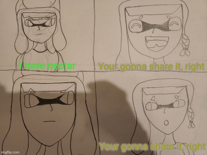 Inkmatas Pacifica 4 panel | Your gonna share it, right; I have nectar; Your gonna share it, right | image tagged in inkmatas pacifica 4 panel | made w/ Imgflip meme maker