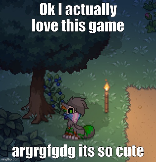 Ok I actually love this game; argrgfgdg its so cute | made w/ Imgflip meme maker
