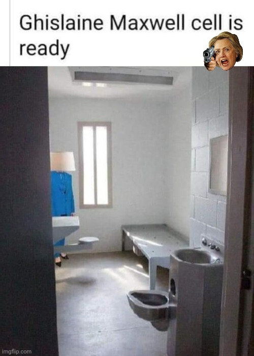 G-Maxs Prison Cell | image tagged in prison,hillary clinton | made w/ Imgflip meme maker