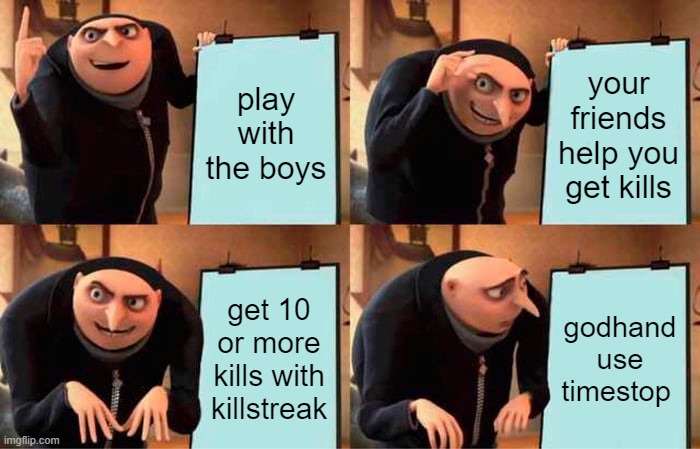 slap battle facts | play with the boys; your friends help you get kills; get 10 or more kills with killstreak; godhand use timestop | image tagged in memes,gru's plan | made w/ Imgflip meme maker