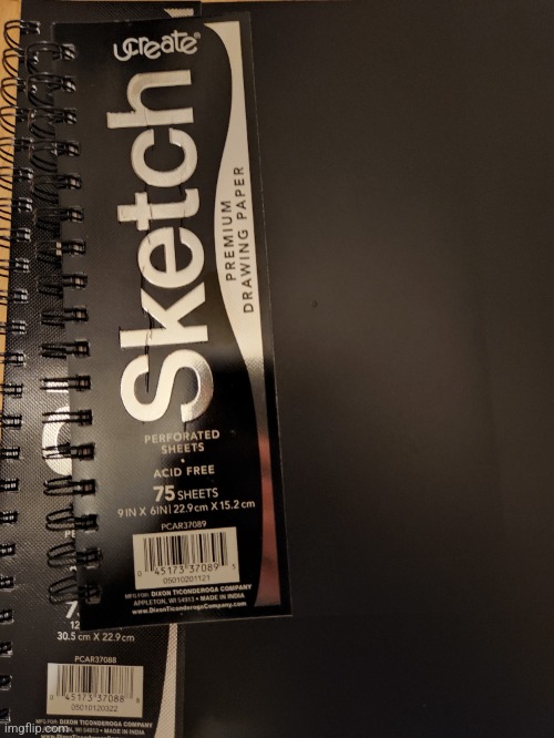 I got two new sketchbooks to draw in | made w/ Imgflip meme maker
