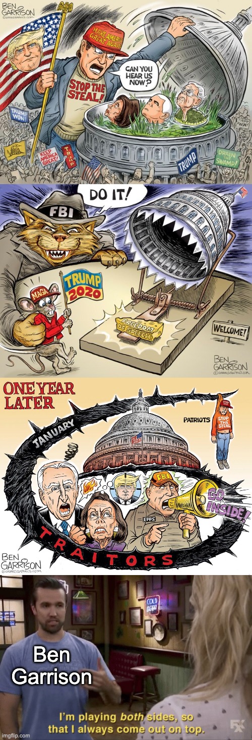 Conservative Doublethink is Real | Ben Garrison | image tagged in i play both sides,capitol hill,insurrection,january 6th | made w/ Imgflip meme maker
