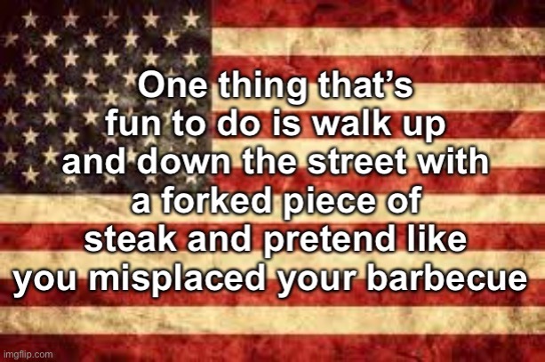 Happy 4th of July! | image tagged in funny memes,4th of july | made w/ Imgflip meme maker