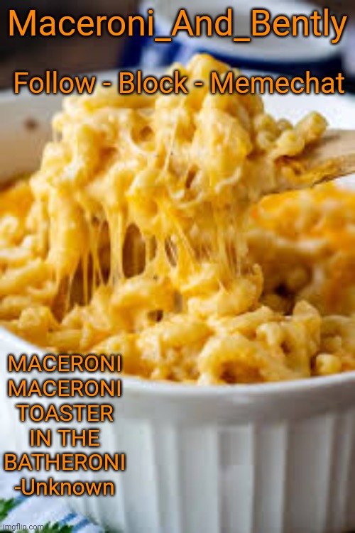 Maceroni temp Blank Meme Template