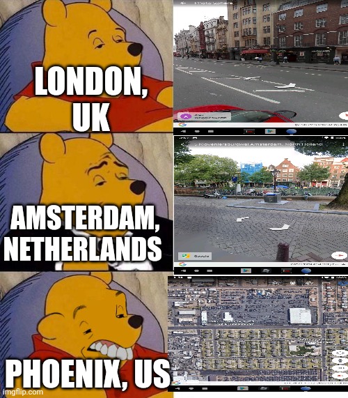 Good street design meme |  LONDON, UK; AMSTERDAM, NETHERLANDS; PHOENIX, US | image tagged in best better blurst,urban dictionary | made w/ Imgflip meme maker