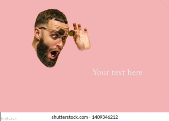 went shutterstock hunting and found this | made w/ Imgflip meme maker