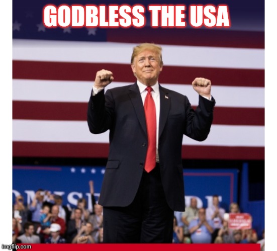 GODBLESS THE USA | made w/ Imgflip meme maker