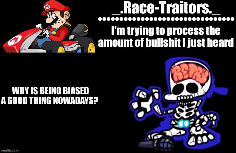 If somebody can actually give me a legitimate reason, I will follow them | WHY IS BEING BIASED A GOOD THING NOWADAYS? | image tagged in awesome temp by ace | made w/ Imgflip meme maker