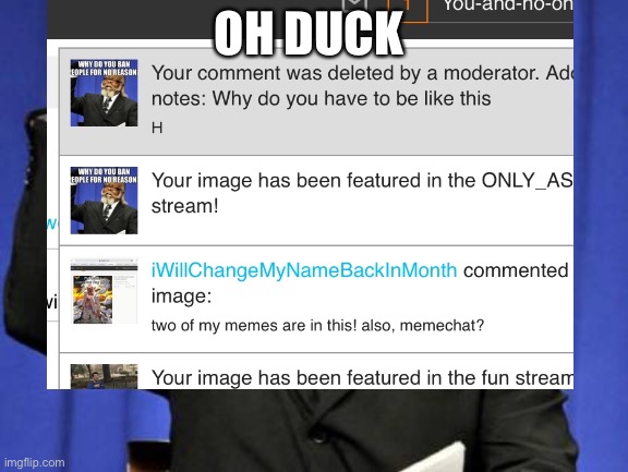 OH DUCK | made w/ Imgflip meme maker