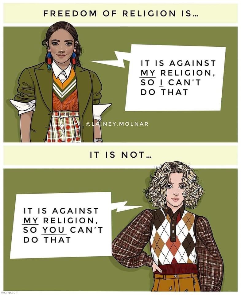 Freedom of religion explained | image tagged in freedom of religion explained,freedom of religion,freedom,conservative hypocrisy,hypocrisy,hypocrites | made w/ Imgflip meme maker
