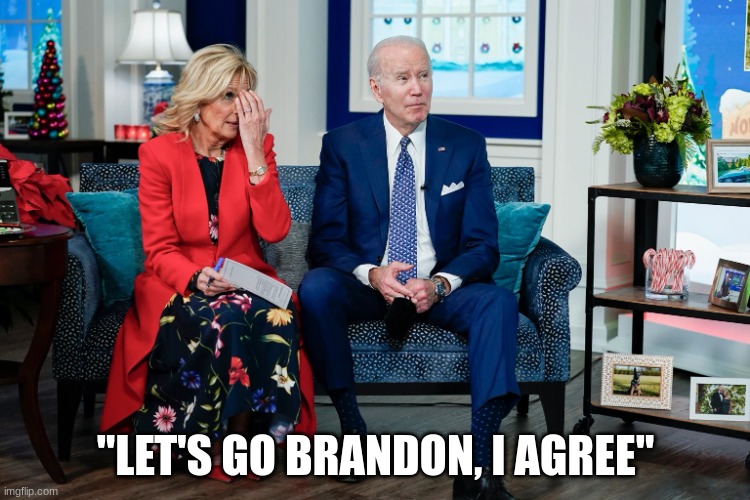 Brandon | "LET'S GO BRANDON, I AGREE" | image tagged in brandon | made w/ Imgflip meme maker