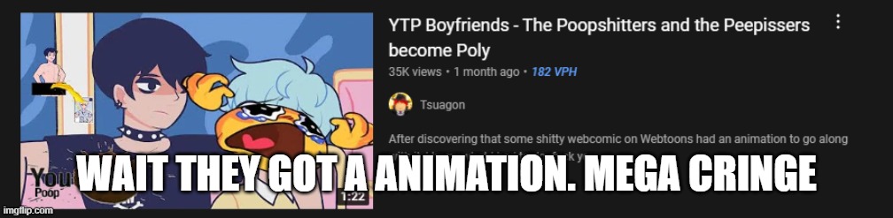 WAIT THEY GOT A ANIMATION. MEGA CRINGE | made w/ Imgflip meme maker