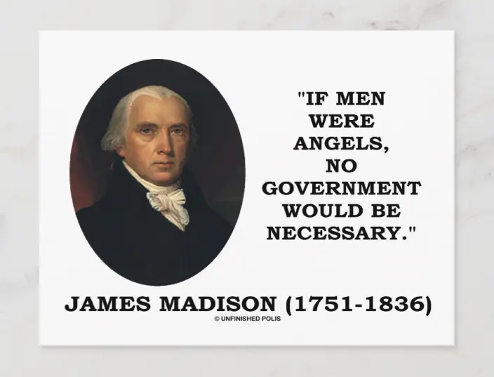 James Madison Quote If Men Were Angels Blank Template Imgflip
