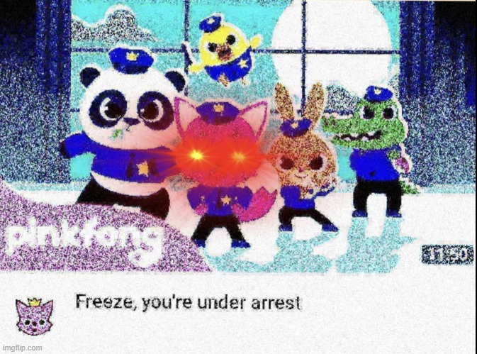 Freeze you're under arrest (deep-fried) | image tagged in freeze you're under arrest deep-fried | made w/ Imgflip meme maker