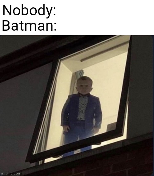 |•_•| | Nobody:
Batman: | image tagged in menacing hasbulla stare,menacing stare,hasbulla,batman,nobody,nobody absolutely no one | made w/ Imgflip meme maker