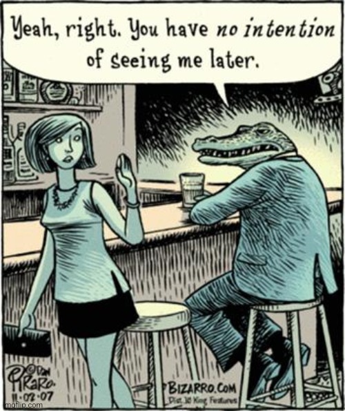 See ya later alligator | image tagged in comics | made w/ Imgflip meme maker