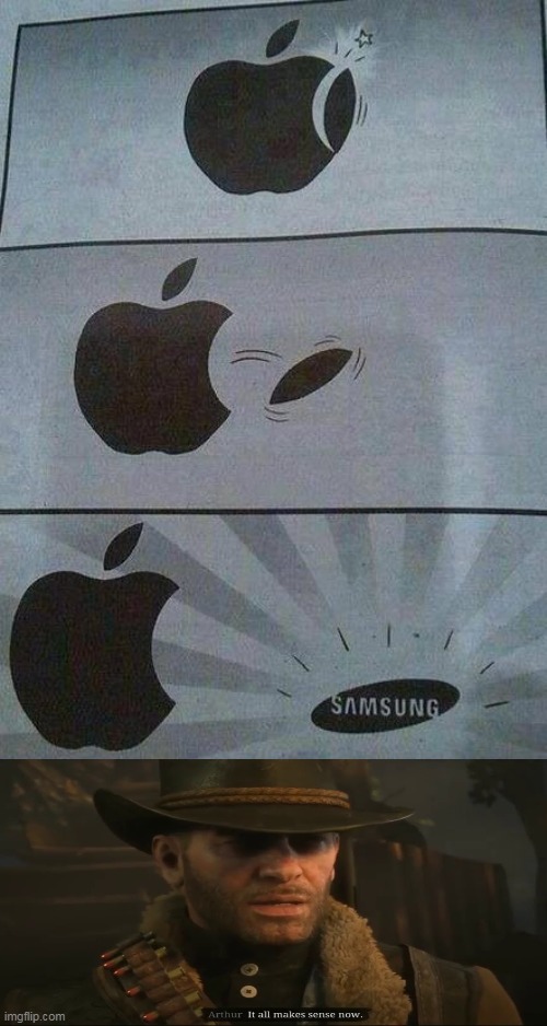 image tagged in memes,it all makes sense now,apple,samsung | made w/ Imgflip meme maker