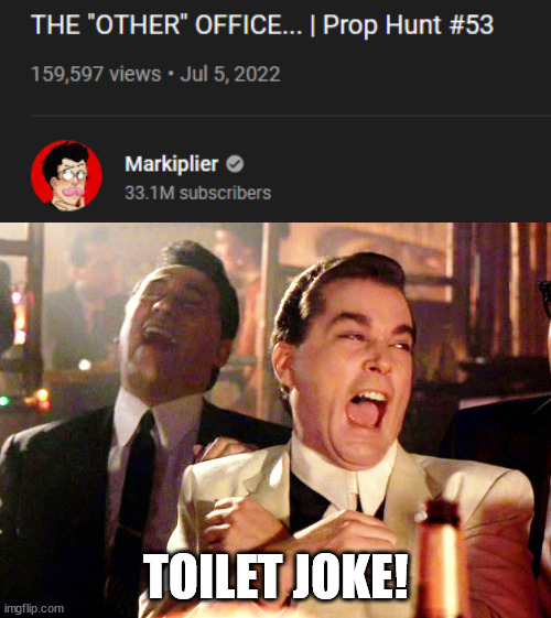 throne room |  TOILET JOKE! | image tagged in memes,good fellas hilarious,markiplier,toilet humor | made w/ Imgflip meme maker
