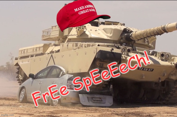 tank | FrEe SpEeEeCh! | image tagged in tank | made w/ Imgflip meme maker