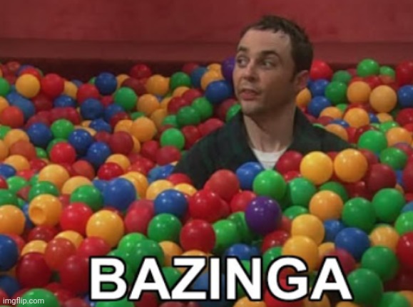 bazinga! | image tagged in bazinga | made w/ Imgflip meme maker