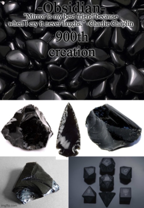 Obsidian | 900th creation | image tagged in obsidian | made w/ Imgflip meme maker
