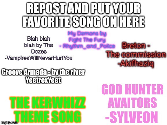 THE KERWHIZZ THEME SONG | image tagged in repost | made w/ Imgflip meme maker