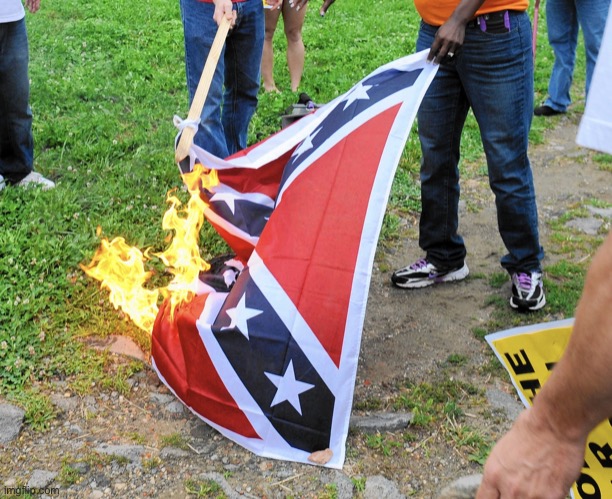 Confederate flag burning | image tagged in confederate flag burning | made w/ Imgflip meme maker