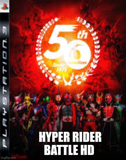 Hyper Rider Battle on PS3 (classic) | HYPER RIDER BATTLE HD | made w/ Imgflip meme maker