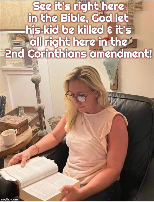 Seconds....2nds | See it's right here in the Bible, God let his kid be killed & it's all right here in the 2nd Corinthians amendment! | image tagged in 2nd corrinthians,2nd amendment,pagan,traitor,criminal | made w/ Imgflip meme maker
