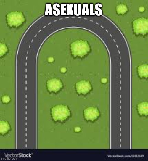ASEXUALS | made w/ Imgflip meme maker