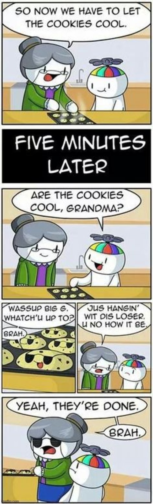 Cool cookies | image tagged in cookies,cookie,theodd1sout,comics,comic,comics/cartoons | made w/ Imgflip meme maker