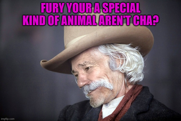 special | FURY YOUR A SPECIAL KIND OF ANIMAL AREN'T CHA? | image tagged in baby-leg-servant is a furry,baby-leg-servant | made w/ Imgflip meme maker