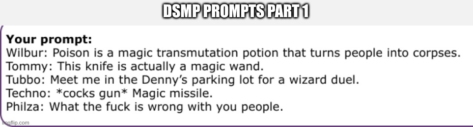 dsmp prompts part 1 | DSMP PROMPTS PART 1 | made w/ Imgflip meme maker