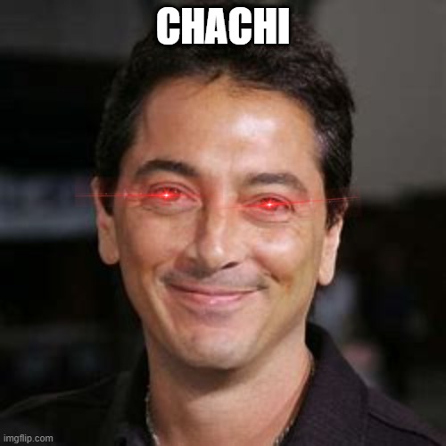 CHACHI | image tagged in scott baio | made w/ Imgflip meme maker