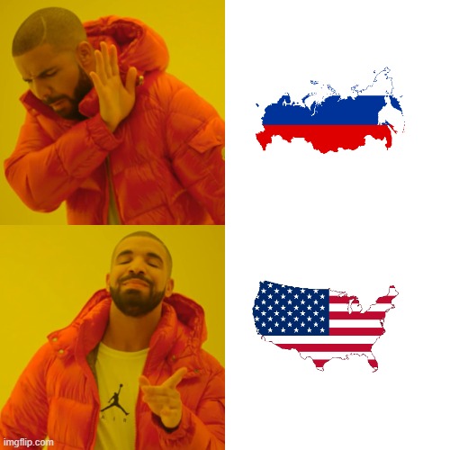 I know which country I'd want to live in! | image tagged in memes,drake hotline bling,america,patriotism,in soviet russia,russia | made w/ Imgflip meme maker