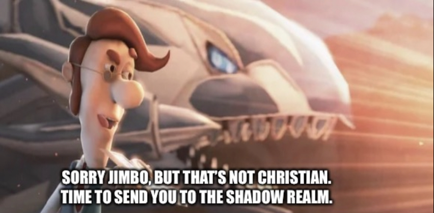 High Quality Sorry Jimbo, but that’s not Christian Blank Meme Template