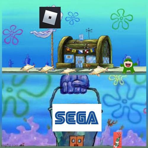 Plankton=Sega Mr. Krabs=Roblox | image tagged in memes,krusty krab vs chum bucket | made w/ Imgflip meme maker