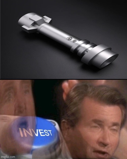 I NEED IT!! | image tagged in invest,ownasaber,lego | made w/ Imgflip meme maker